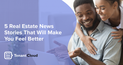 5-Real-Estate-News-Stories-That-Will-Make-You-Feel-Better-1