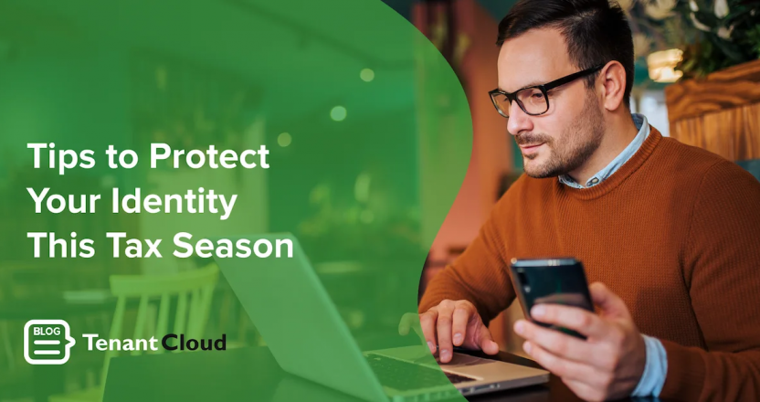 A TC green banner text stating Tips to Protect Your Identity this Tax Season next to a man calculating his taxes on an Ipad.