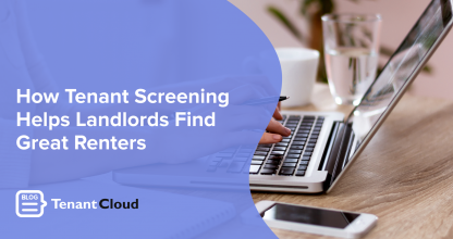 How-Tenant-Screening-Helps-Landlords-Find-Great-Renters-1