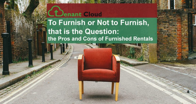 TenantCloud graphic showing a red armchair on a street, titled To Furnish or Not to Furnish, that is the Question: the Pros and Cons of Furnished Rentals.
